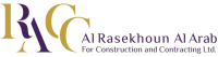 Al Rasekhoun Al Arab for Construction and Contracting